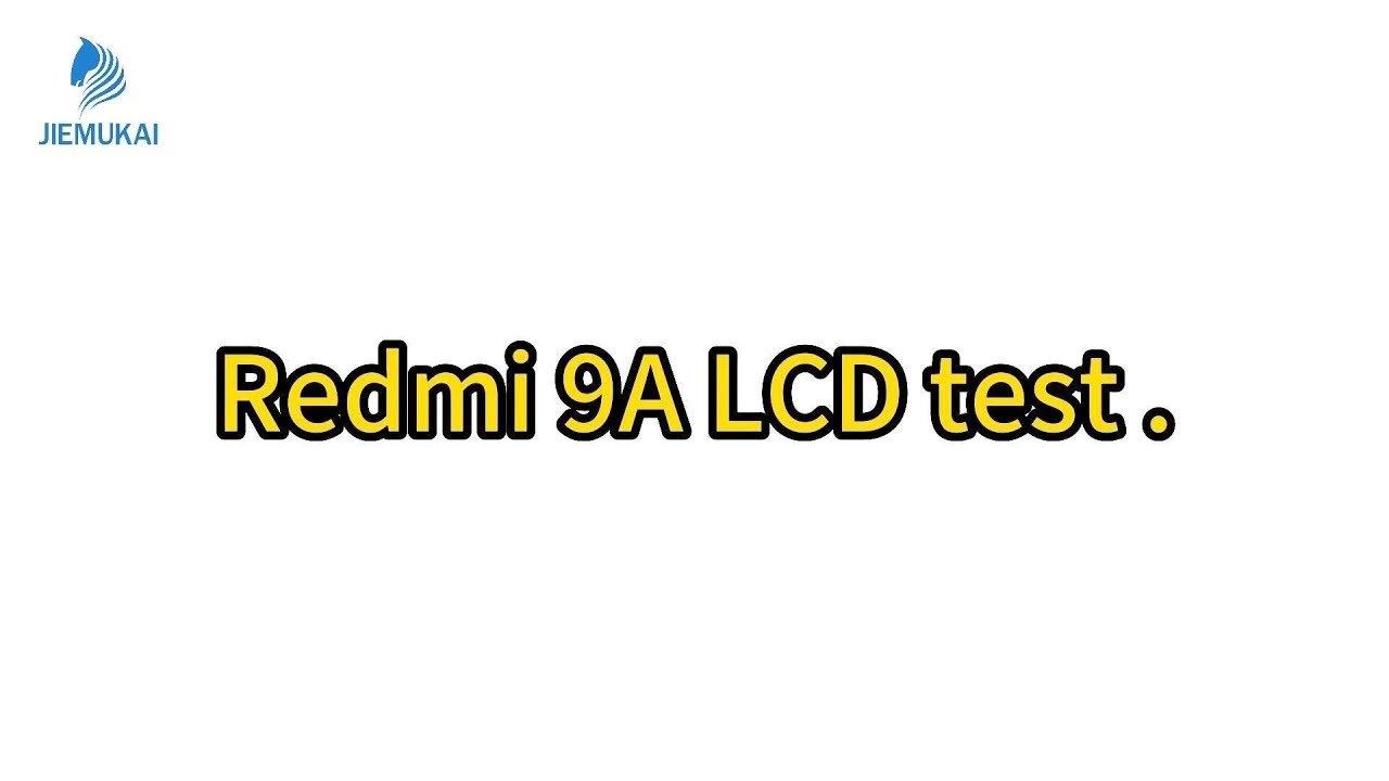 Redmi 9A LCD test